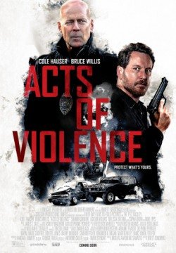 Акты насилия (2018) смотреть онлайн в HD 1080 720