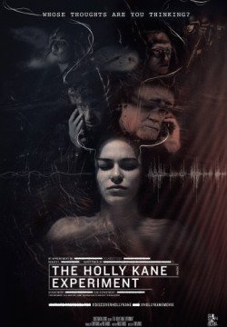 Эксперимент Холли Кейн (2017) смотреть онлайн в HD 1080 720