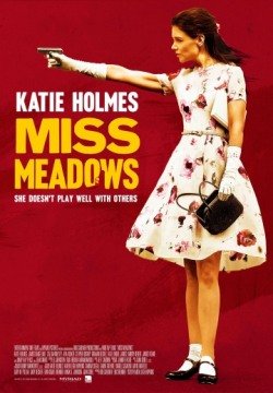 Мисс Медоуз (2014) смотреть онлайн в HD 1080 720