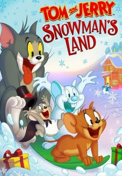 Tom and Jerry: Snowman's Land (2022) смотреть онлайн в HD 1080 720